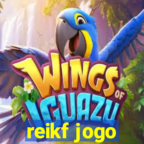 reikf jogo